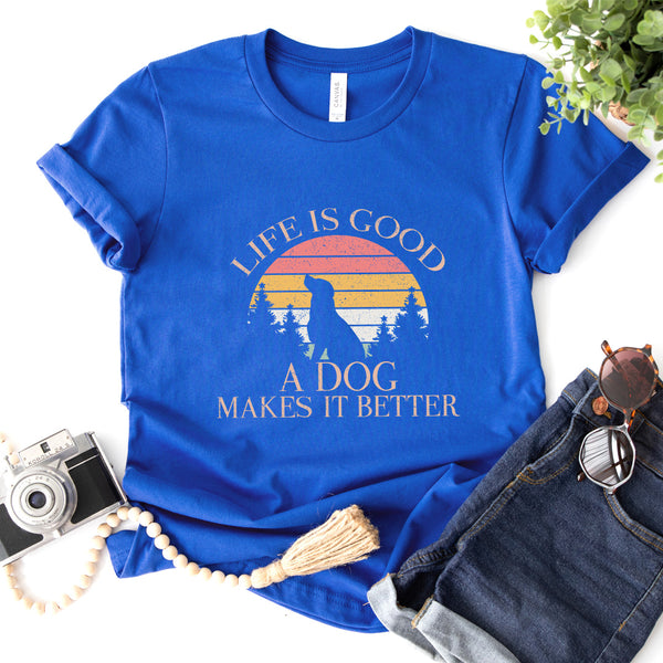 Life Is Good, A Dog Makes It Better Premium T-Shirt Royal Blue