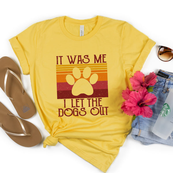 It Was Me, I Let The Dogs Out Premium T-Shirt Yellow