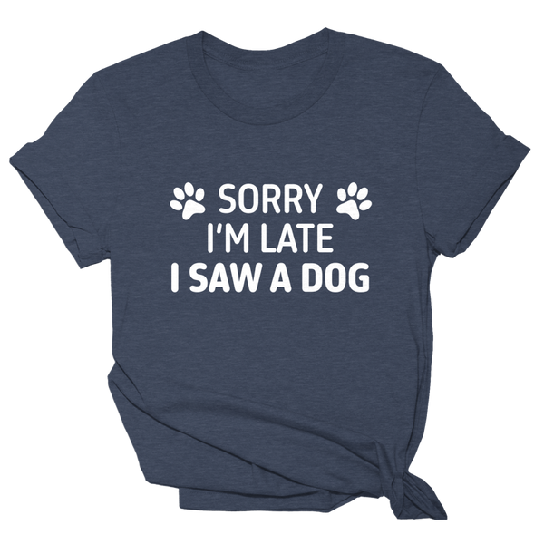 Sorry I'm Late I Saw A Dog Premium T-Shirt Navy Blue